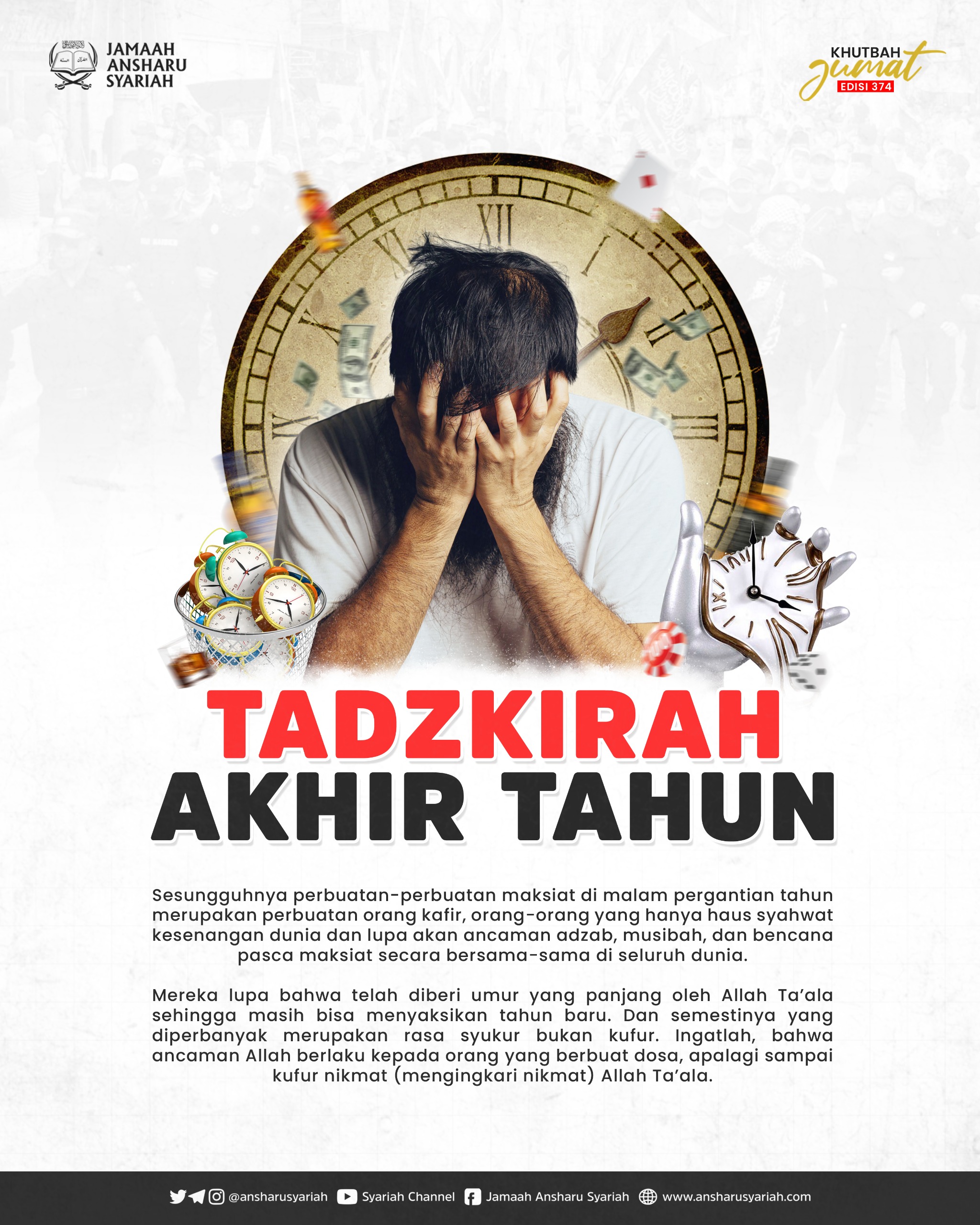 Khutbah Jum'at 374 | Taddzkiroh Akhir Tahun